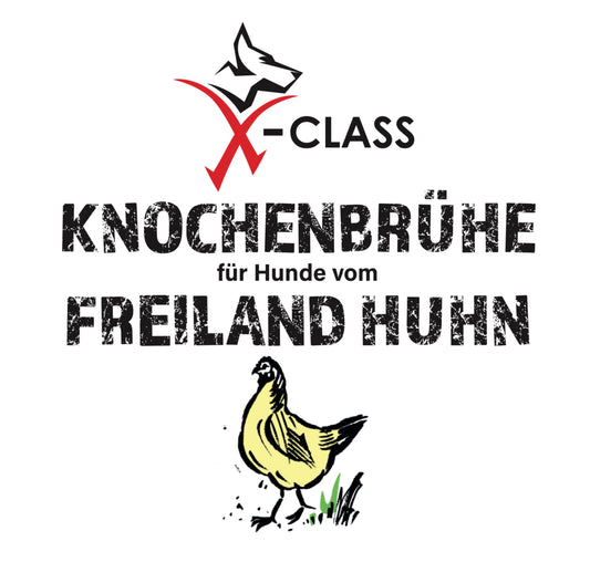 X-CLASS Knochenbrühe für Hunde vom Freiland Huhn